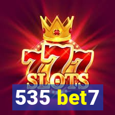 535 bet7